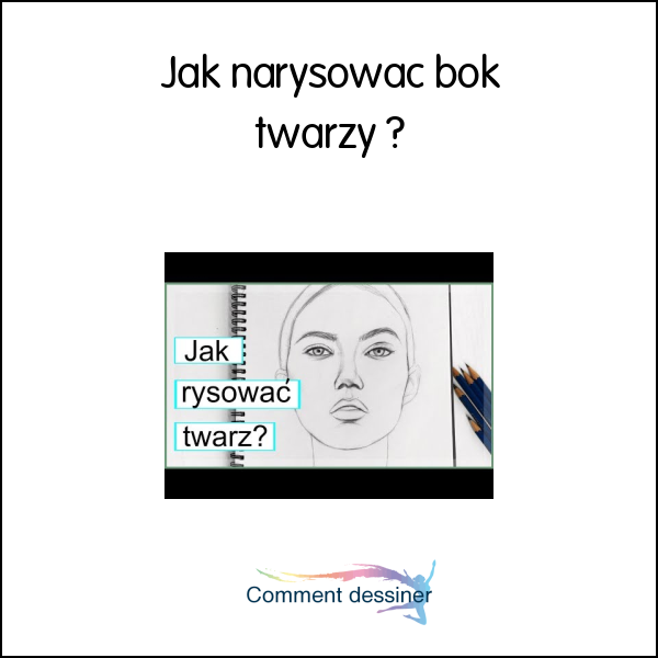 Jak narysować bok twarzy